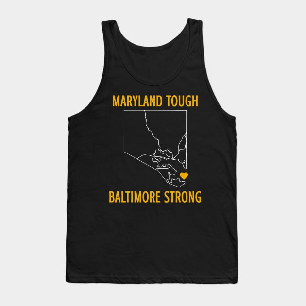 Maryland-Tough-Baltimore-Strong Tank Top by SonyaKorobkova